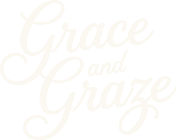 Grace and Graze